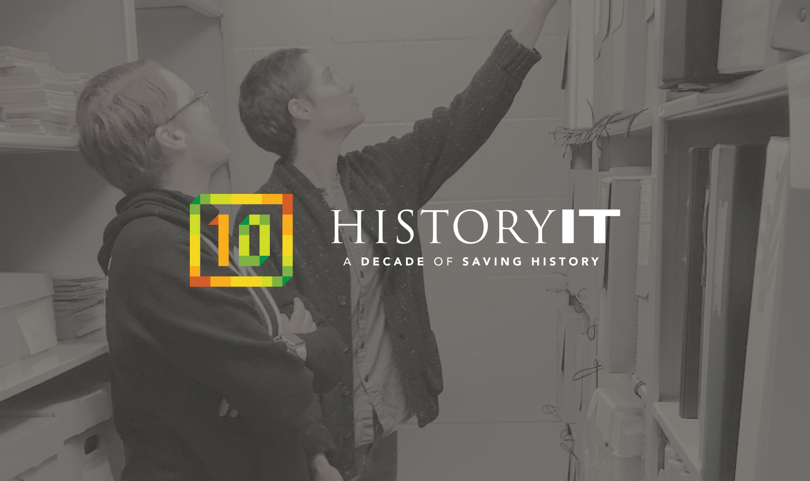 HistoryIT Celebrates a Decade of Saving History